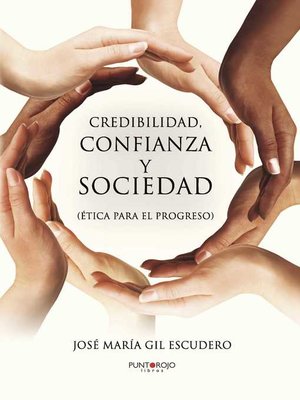 cover image of Credibilidad, Confianza y sociedad (ética para el progreso)